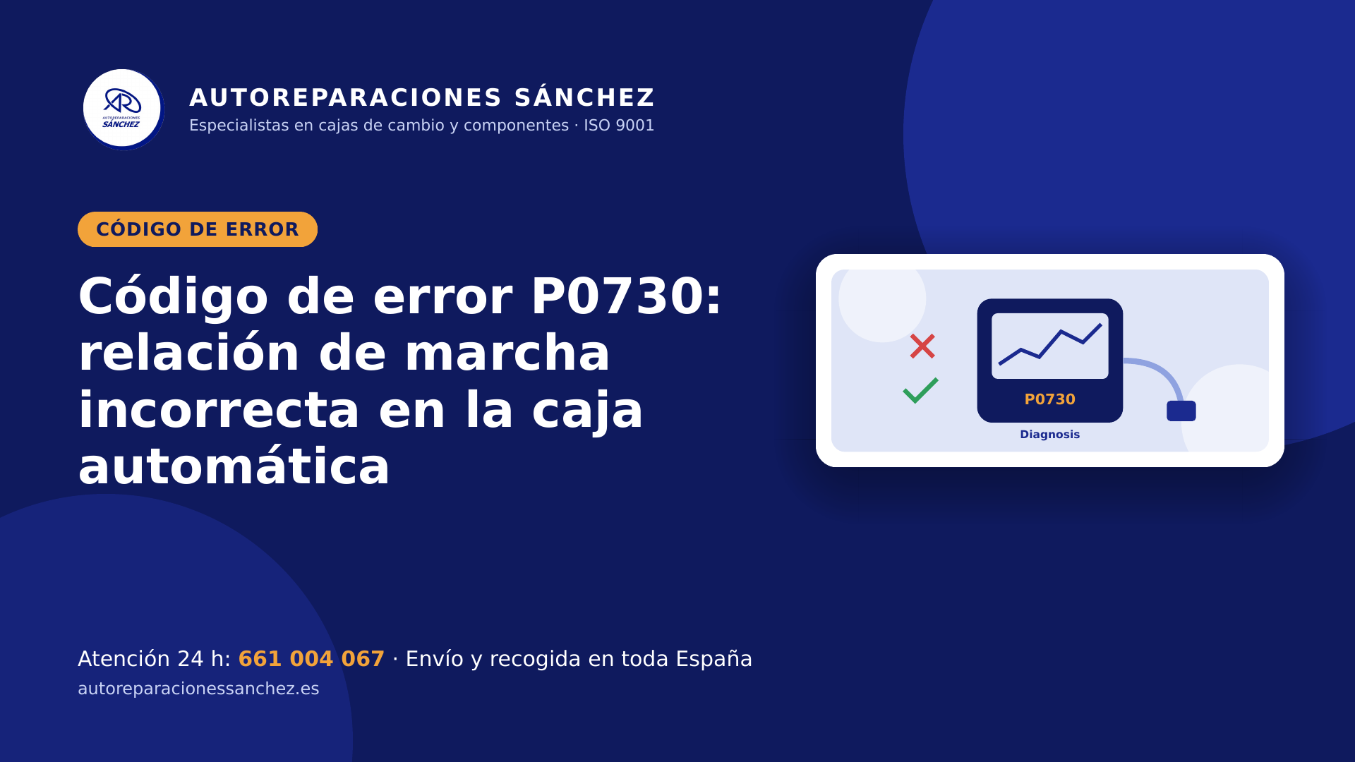 Código de error P0730: relación de marcha incorrecta en la caja automática