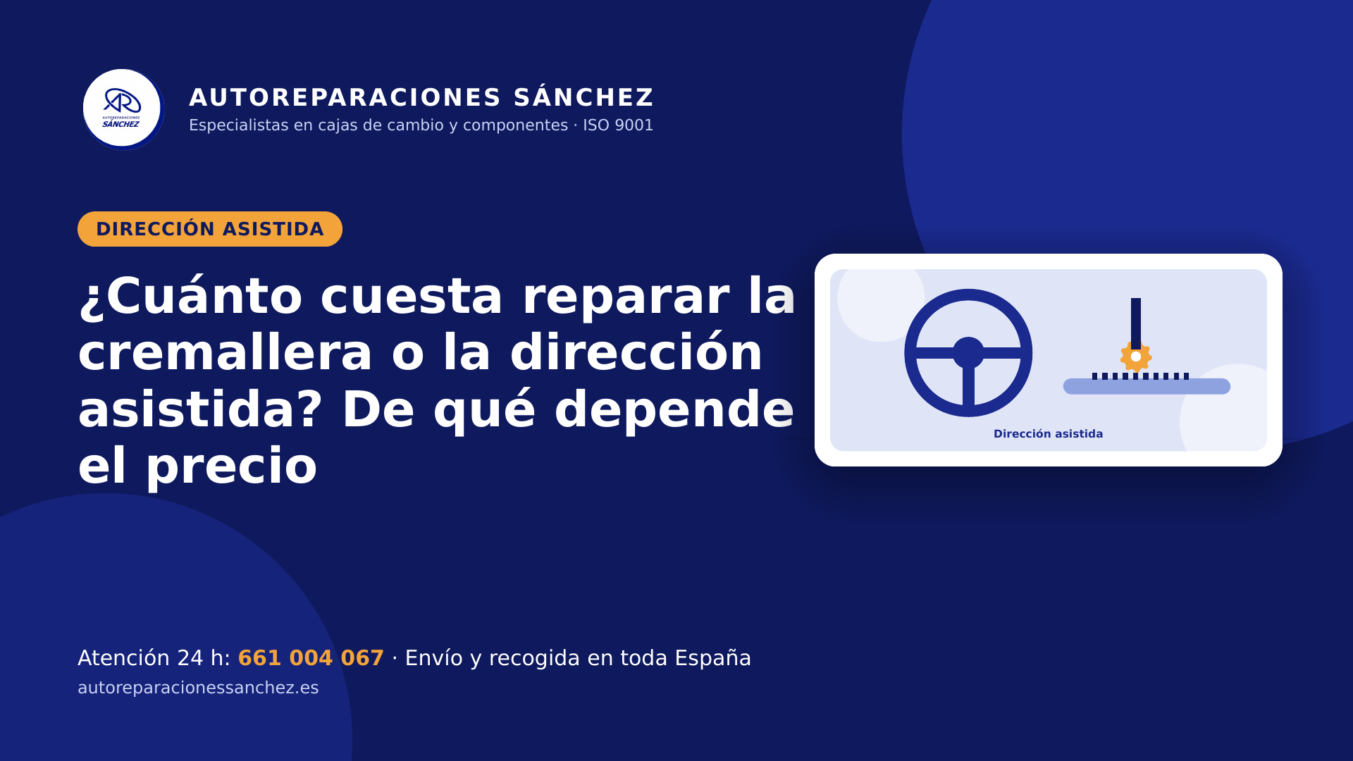 ¿Cuánto cuesta reparar la cremallera o la dirección asistida? De qué depende el precio