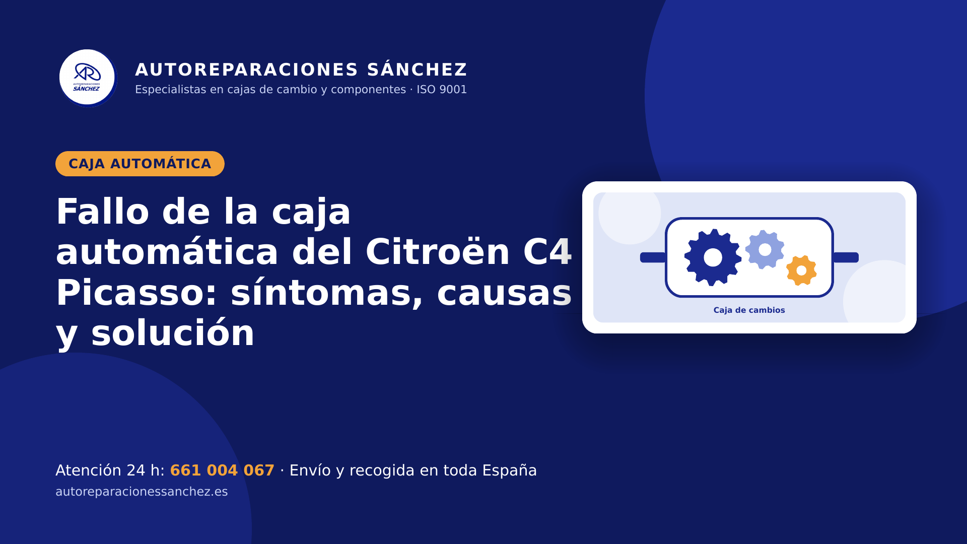 Fallo de la caja automática del Citroën C4 Picasso: síntomas, causas y solución